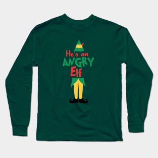 He's an angry Elf Long Sleeve T-Shirt